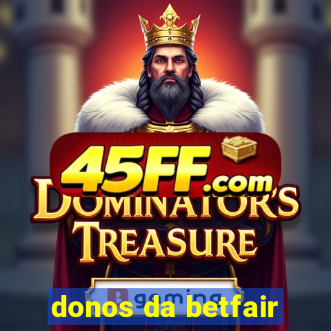 donos da betfair